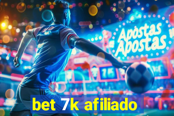 bet 7k afiliado